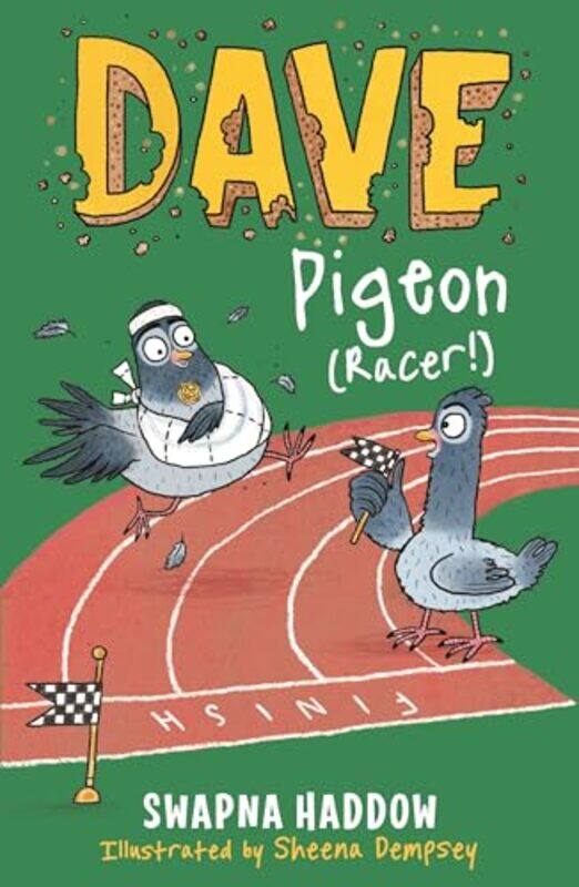 

Dave Pigeon Racer by Swapna HaddowSheena Dempsey-Paperback