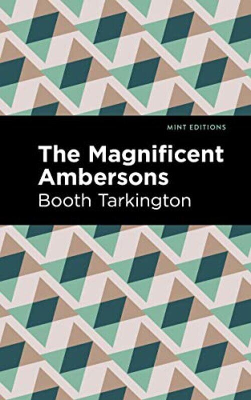 

Maginificent Ambersons By Booth Tarkington Paperback