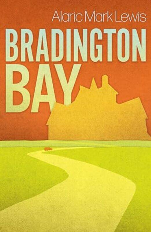 

Bradington Bay by Alaric Mark Lewis-Paperback