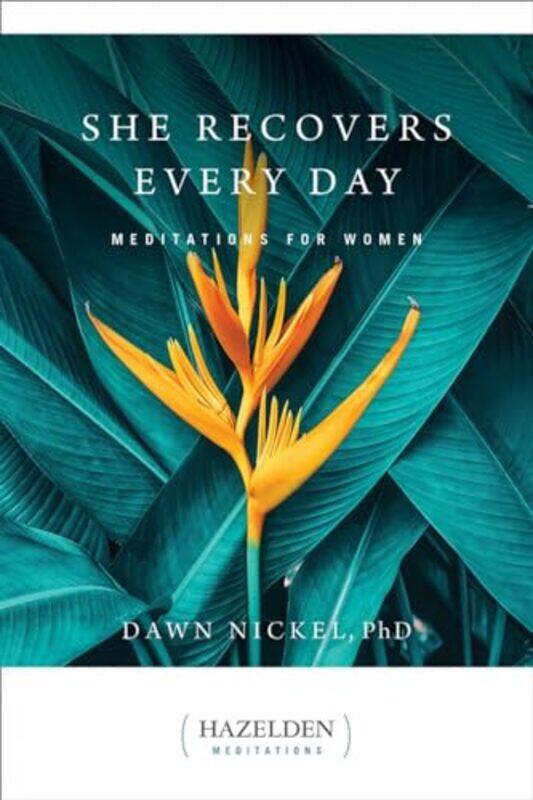 

She Recovers Every Day By Nickel Dawn - Paperback