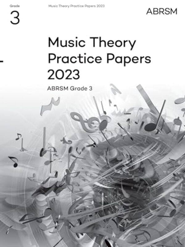 

Music Theory Practice Papers 2023 Abrsm Grade 3, Paperback by Abrsm