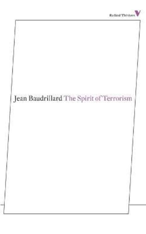 

The Spirit of Terrorism,Paperback,ByBaudrillard, Jean - Turner, Chris