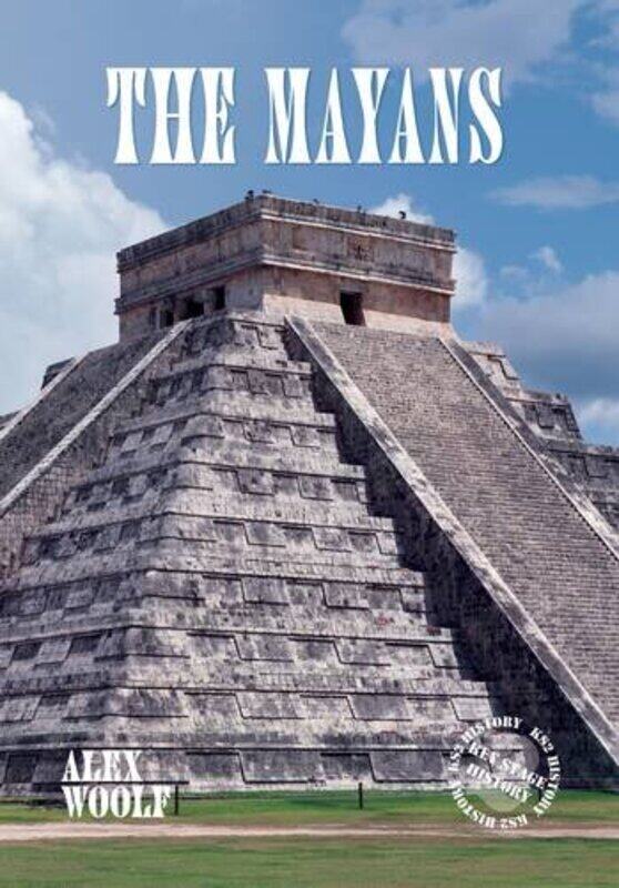 

The Mayans by Alex Woolf-Paperback