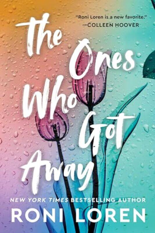 

The Ones Who Got Away by Roni Loren -Paperback