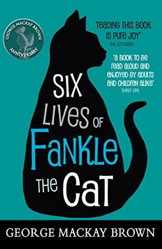 

Six Lives of Fankle the Cat by George Mackay Brown-Paperback