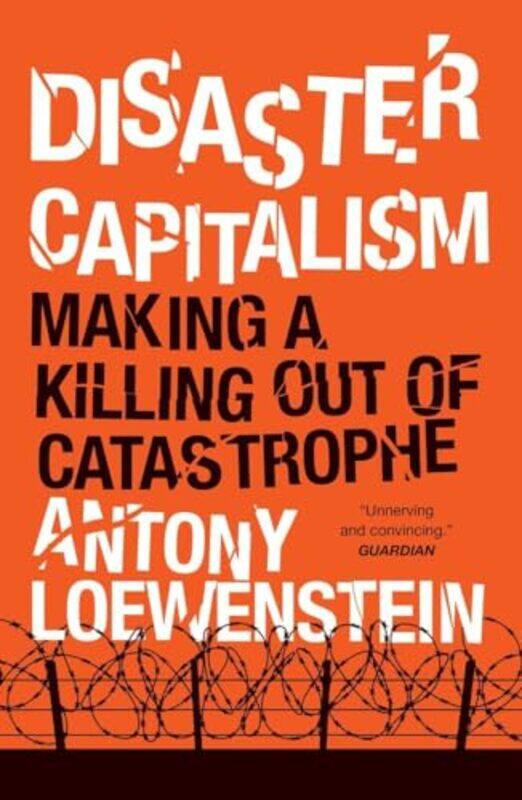 

Disaster Capitalism by Antony Loewenstein-Paperback