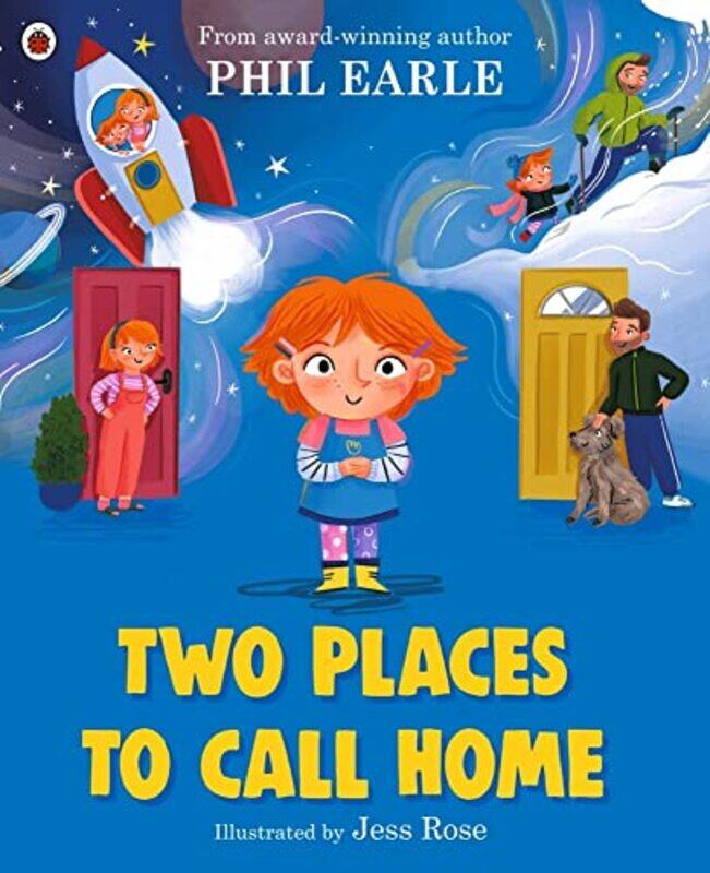 

Two Places To Call Home,Paperback By Phil Earle