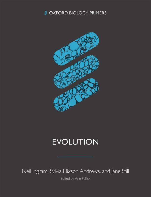 

Evolution by Neil (University of Bristol) IngramSylvia (Blandford Museum) Hixson AndrewsJane (Writer) Still-Paperback