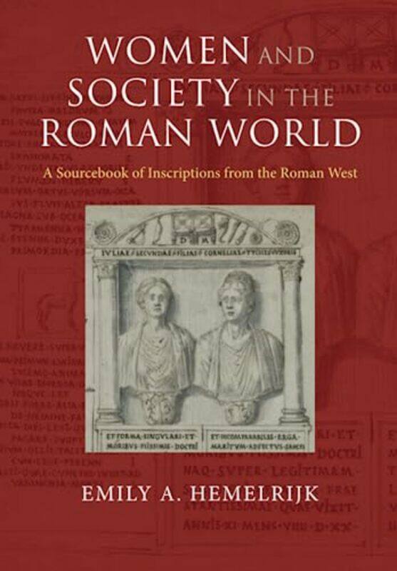 

Women and Society in the Roman World by Emily A Universiteit van Amsterdam Hemelrijk-Paperback