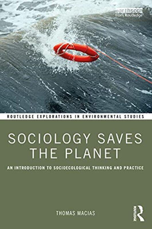 

Sociology Saves The Planet by Thomas Macias-Paperback