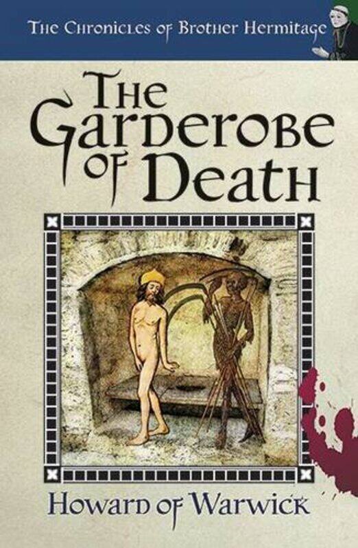 

The Garderobe of Death by Howard of Warwick-Paperback