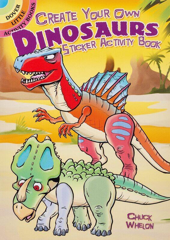 

Create Your Own Dinosaurs Sticker Activity Book, Paperback Book, By: Chuck Whelon