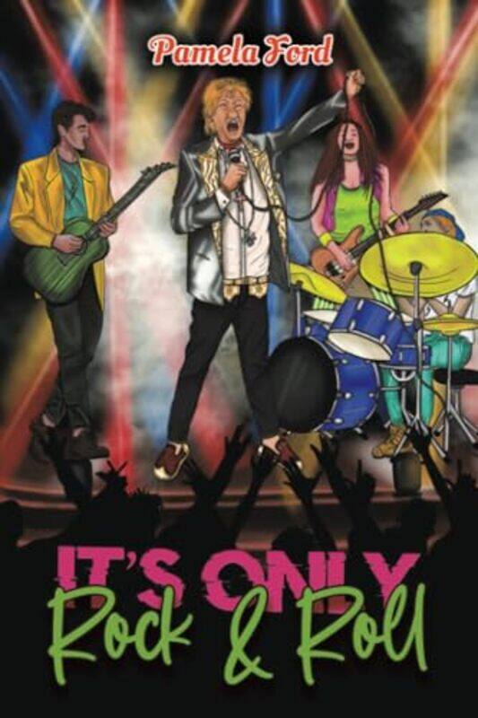 

Its Only Rock And Roll by Pamela Ford-Paperback