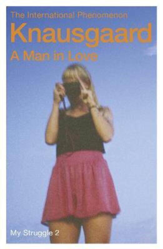 

A Man in Love: My Struggle Book 2,Paperback, By:Knausgaard, Karl Ove - Bartlett, Don