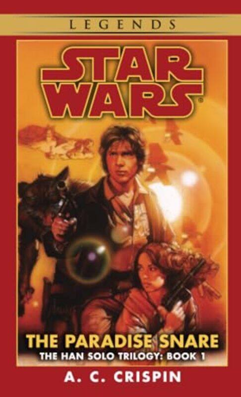 

Sw Legends Paradise Snare Han Solo Trilo By Crispin A C - Paperback