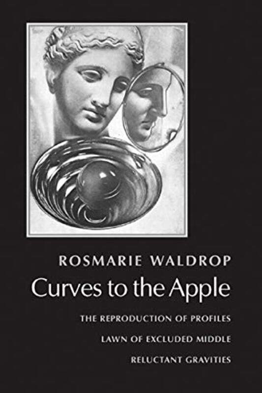 

Curves to the Apple by Rosmarie Waldrop-Paperback