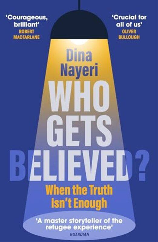 

Who Gets Believed by Dina Nayeri -Paperback