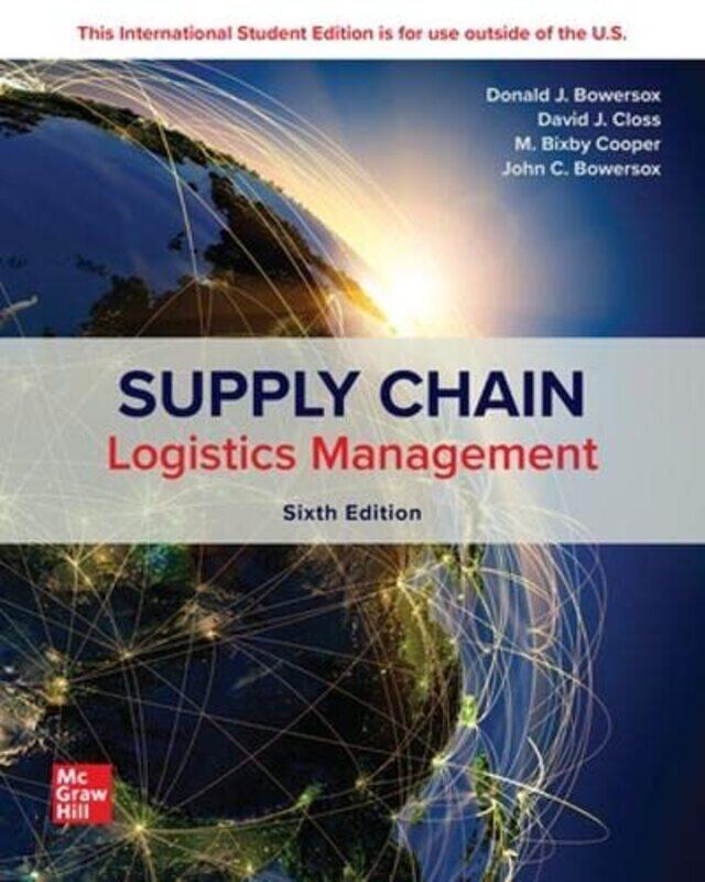 

Supply Chain Logistics Management ISE by Donald BowersoxDavid ClossM Bixby Cooper-Paperback