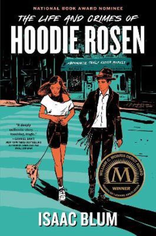 

Life and Crimes of Hoodie Rosen,Hardcover,ByIsaac Blum