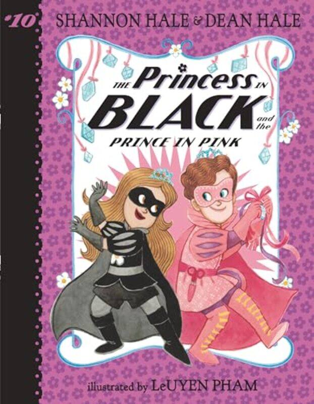 

Princess In Black And The Prince In Pink By Hale Shannon - Paperback