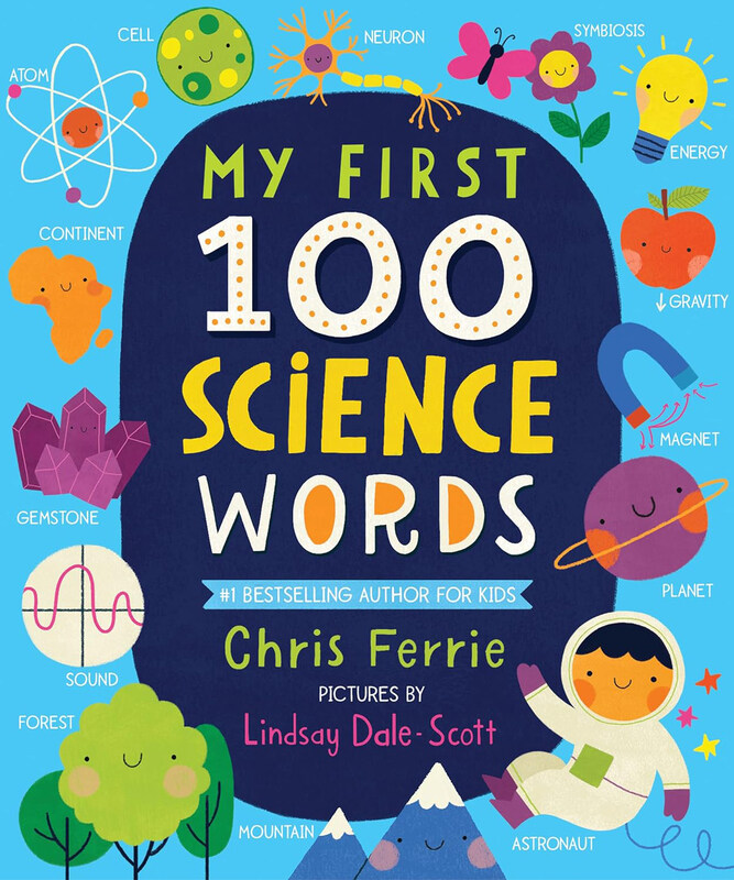 

My First 100 Science Words, Board Book, By: Chris Ferrie