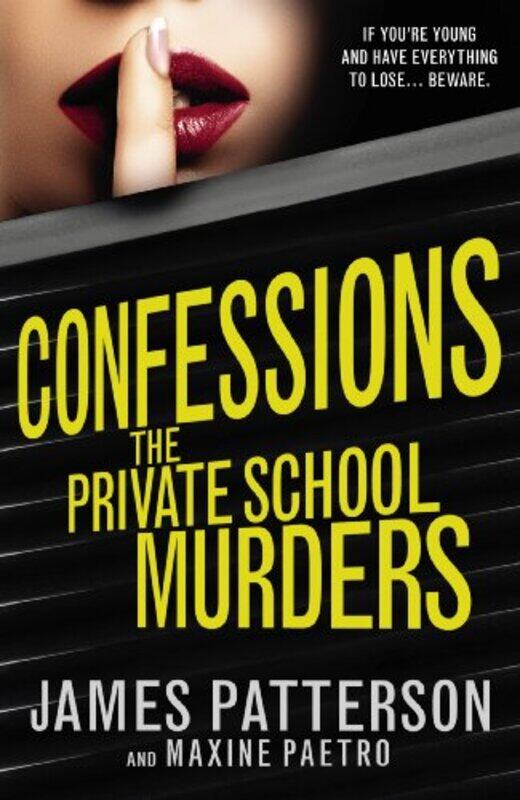 

Confessions The Private School Murders by James Patterson-Paperback