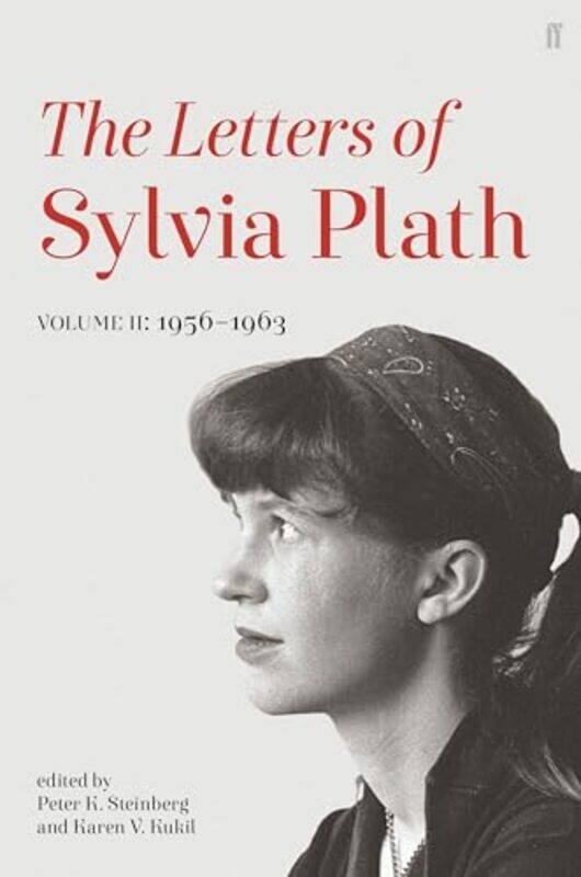 

Letters of Sylvia Plath Volume II by Robert Daniel Rubin-Paperback