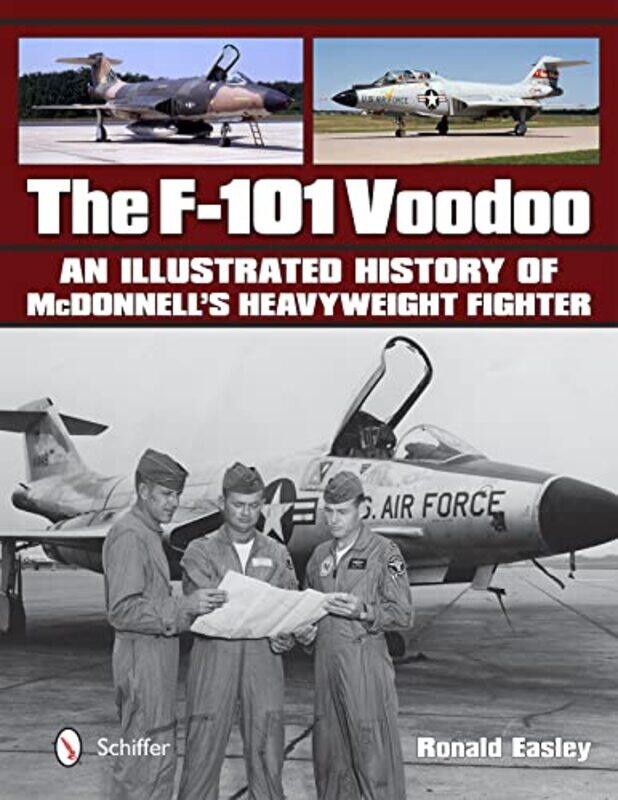 

The F101 Voodoo by Ronald Easley-Hardcover