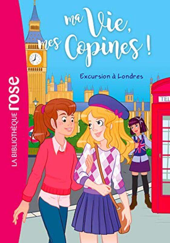 

MA VIE, MES COPINES - T16 - MA VIE, MES COPINES 16 - EXCURSION A LONDRES,Paperback by KALENGULA CATHERINE