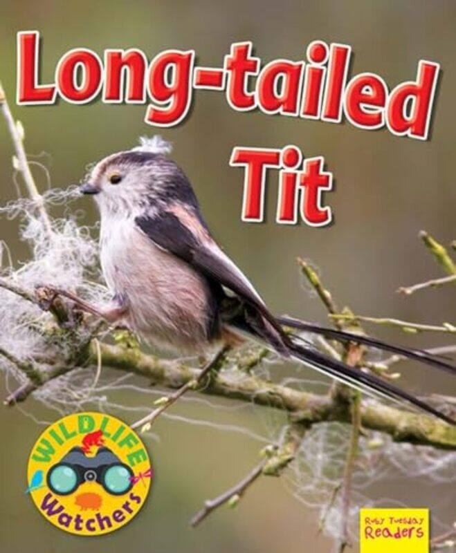 

Wildlife Watchers Longtailed tit-Paperback