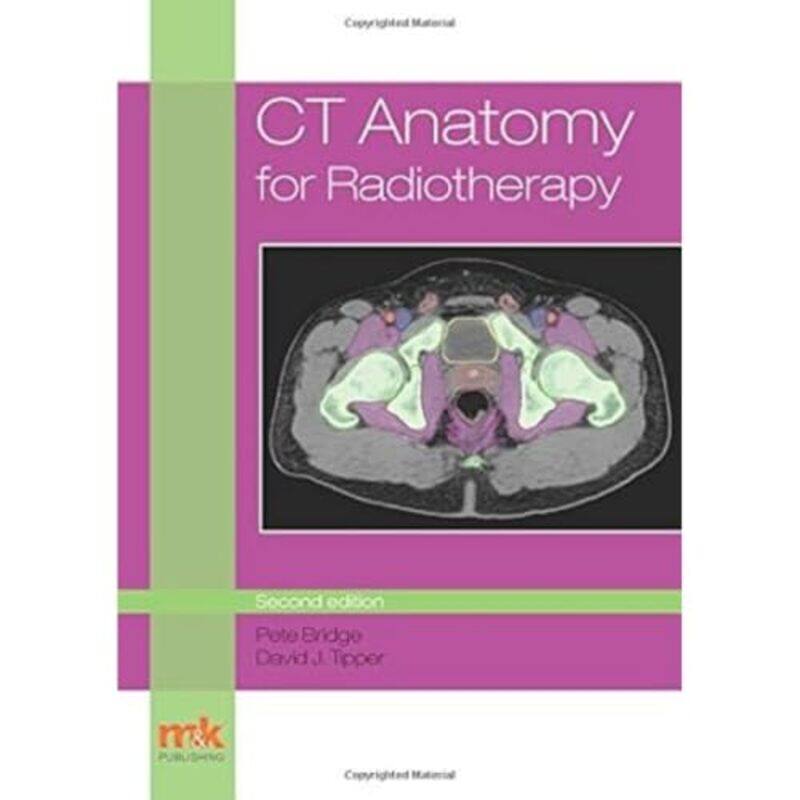 

CT Anatomy for Radiotherapy by Odd DotLorenzo MatthewClementine Derodit-Paperback