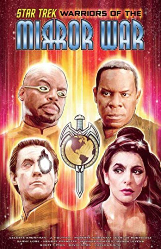 

Star Trek Warriors of the Mirror War by Celeste BronfmanJ Holtham-Paperback