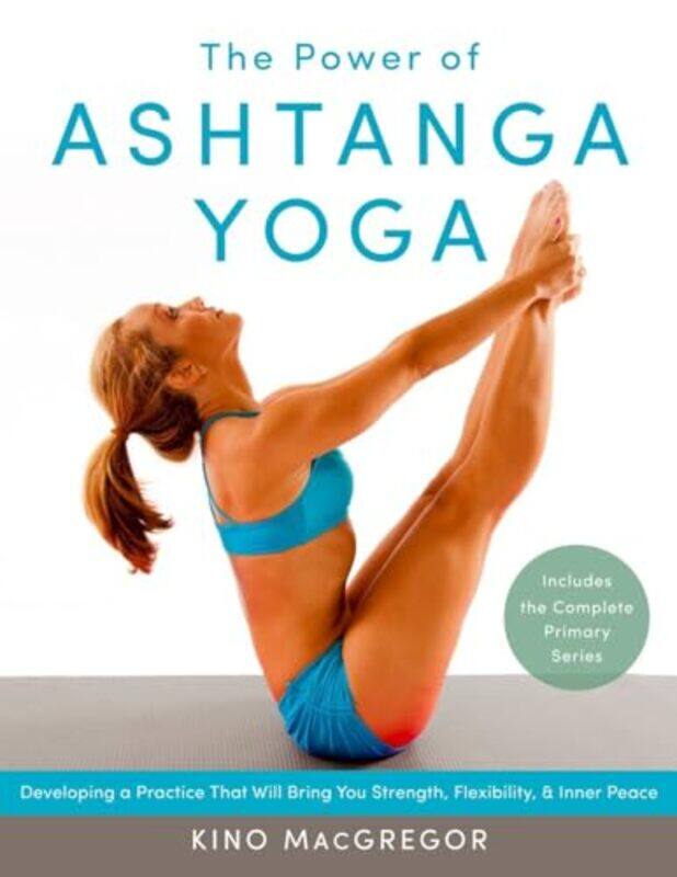 

The Power of Ashtanga Yoga by Alan McLean-Paperback