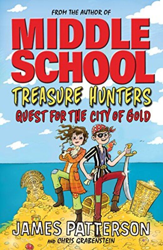 

Treasure Hunters Quest for the City of Gold by James Patterson-Paperback