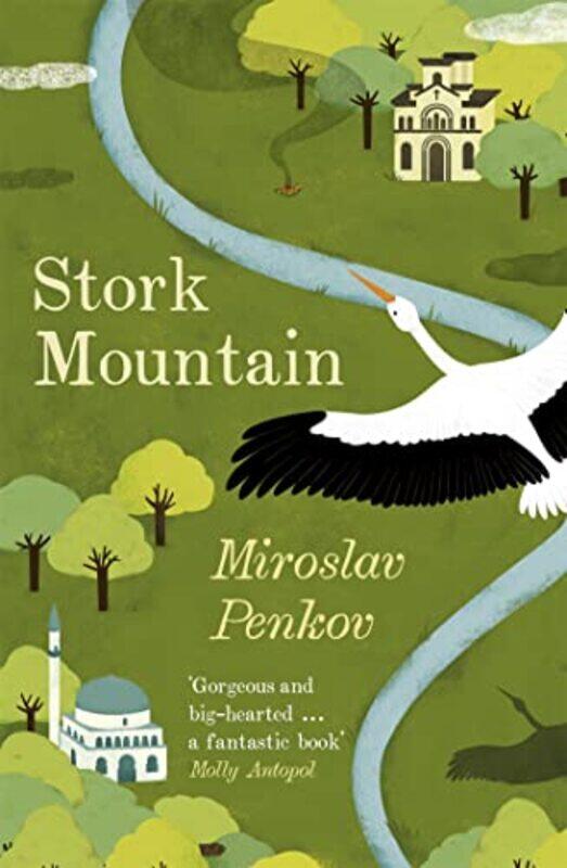 

Stork Mountain by Miroslav Penkov-Paperback