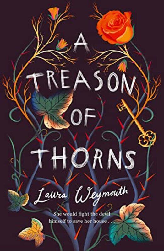 

A Treason of Thorns by Laura Weymouth-Paperback