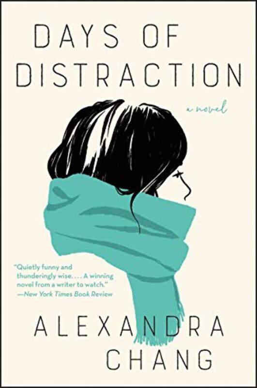 

Days Of Distraction by Alexandra Chang-Paperback