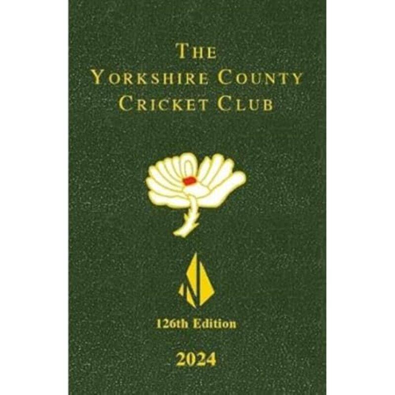 

The Yorkshire County Cricket Yearbook 2024 by Yorkshire County Cricket Club-Hardcover