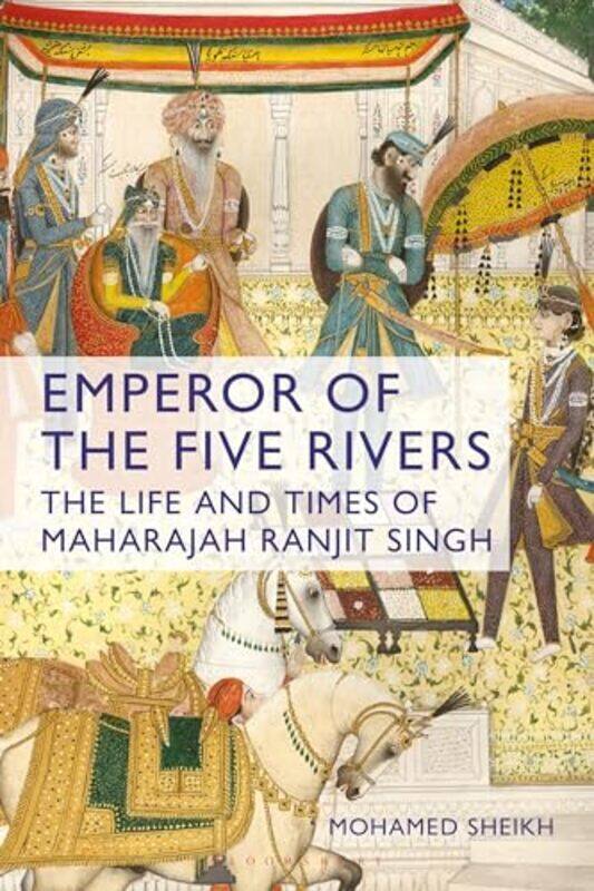 

Emperor of the Five Rivers by Mohamed Conservative Member of the House of Lords Sheikh-Paperback