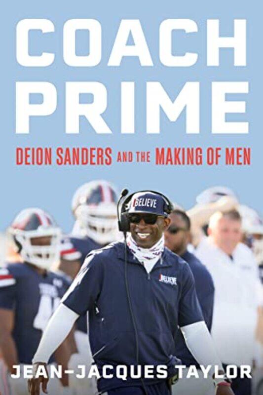 

Coach Prime By Taylor Jean Jacques - Hardcover