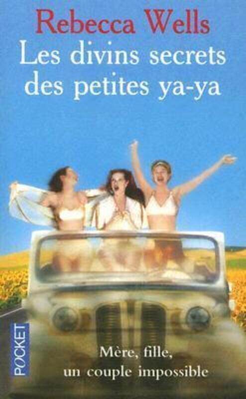 

Les Divins Secrets des Petites Ya-Ya.paperback,By :Rebecca Wells