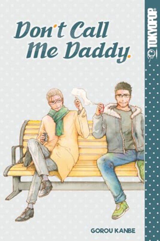 

Dont Call Me Daddy by Gorou Kanbe-Paperback
