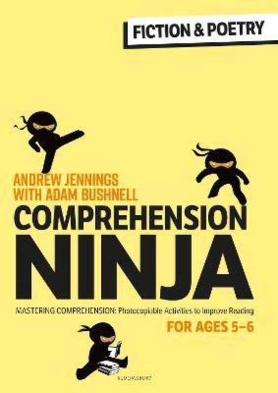 

Comprehension Ninja for Ages 5-6: Fiction & Poetry.paperback,By :Andrew Jennings