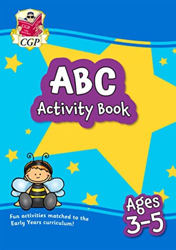 Abc Activity Book For Ages 3-5 Perfect For Learning The Alphabet By Cgp Books - Cgp Books - Paperback
