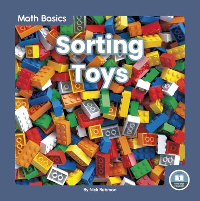 

Math Basics Sorting Toys by Nick Rebman-Paperback