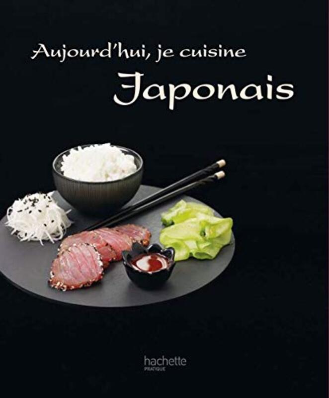 Aujourd'hui, je cuisine Japonais,Paperback,By:Harumi Kurihara