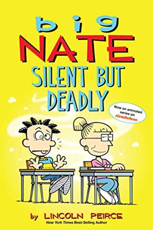 

Big Nate: Silent But Deadly,Paperback,By:Peirce Lincoln