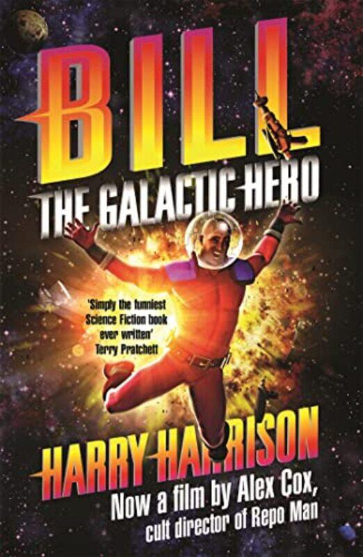 

Bill The Galactic Hero by Harry Harrison-Paperback