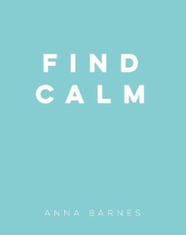 

Find Calm