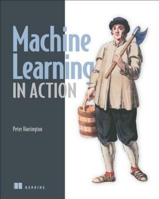 Machine Learning in Action.paperback,By :Harrington, Peter